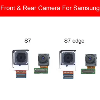 Маленькая и Большая Передняя и Задняя Камера Для Samsung Galaxy S7 S7 Edge G930V G930F G935F G935V Ремонт Задней Основной Камеры Замена