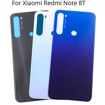Новинка Для Xiaomi Redmi Note 8T Задняя Крышка Аккумулятора Задняя Дверь Note8T Стеклянная Панель Корпус Аккумулятора Чехол Наклейка Клейкая Замена